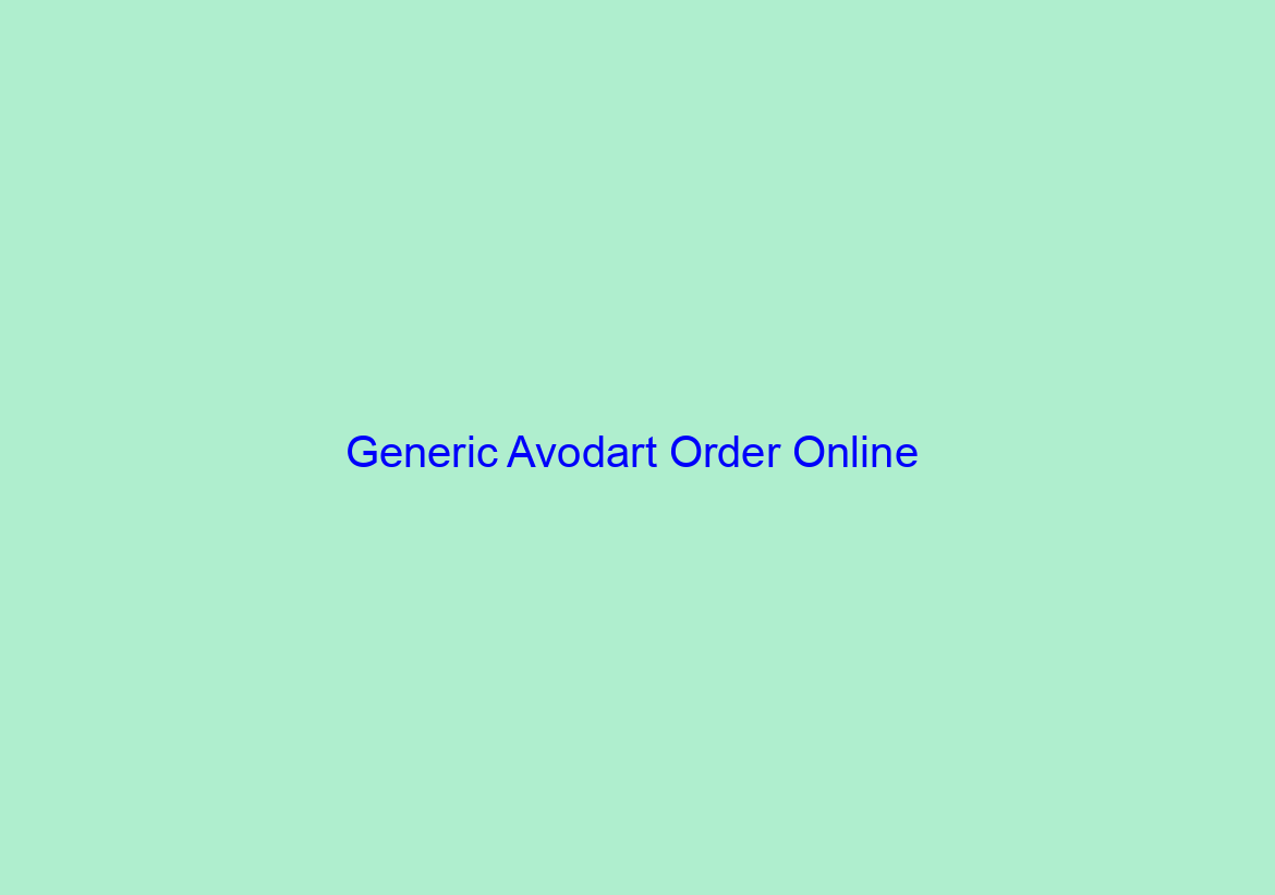 Generic Avodart Order Online / Safe & Secure Order Processing / Fast Shipping